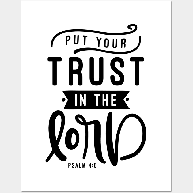 Put Your Trust In The Lord Wall Art by CatsCrew